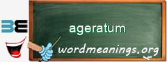 WordMeaning blackboard for ageratum